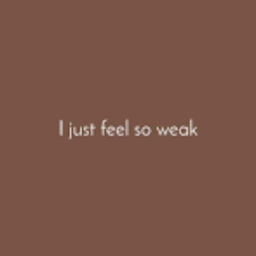 .I.Just.Feel.So.Weak. || Instrumental