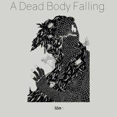 Lōn - A Dead Body Falling (Reeko Remix) [Premiere | AD005]