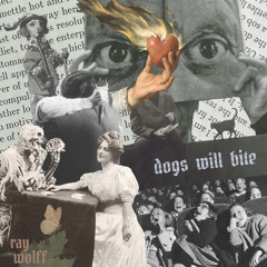Dogs Will Bite