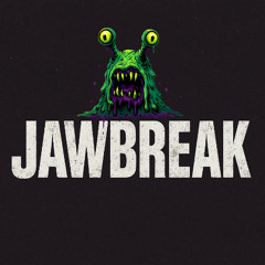 SLUGZY - JAWBREAK