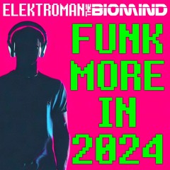 Funk More In 2024! - Mega Disco Mix