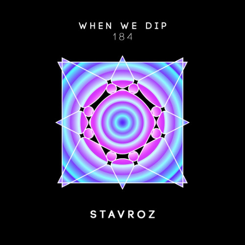 Stavroz - When We Dip 184