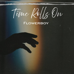 Time Rolls On