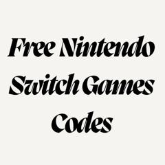 Free Nintendo Switch Games Codes: Unlock Exclusive Rewards Today