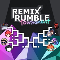 REMIX RUMBLE LOSERS ROUND 1 BRACKET ~ ANOTHER CHANCE