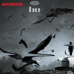 Distorted
