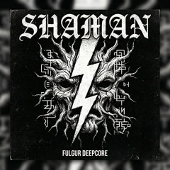 Shaman (Original Mix)