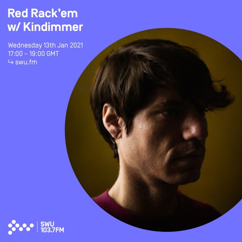 Red Rack'em w/ Kindimmer - 13th JAN 2021