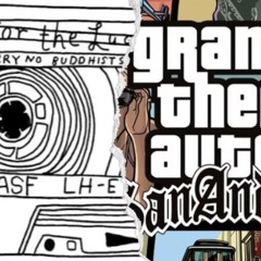 Going To Heaven With The Goodie-Goodies-San Andreas(STEIXON BASS).
