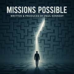 Missions Possible