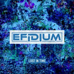 Efidium - Lost In Time