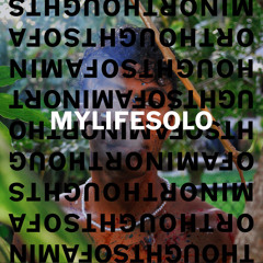 Thoughts of a minor                                         prod.yondo