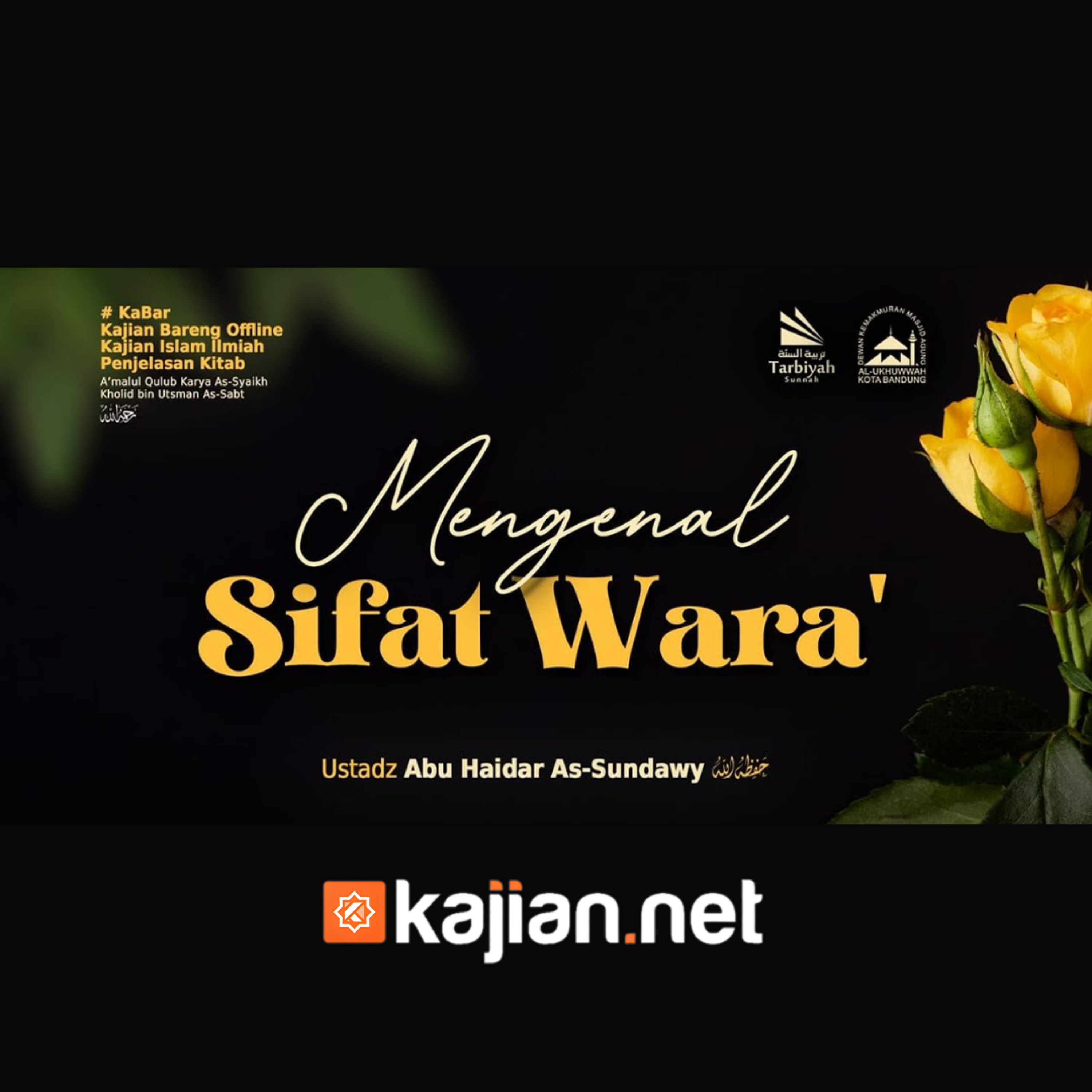 Bab Wara': Mengenal Sifat Wara' (Mendalami Amalan Hati) - Ustadz Abu Haidar As-Sundawy حفظه الله episode artwork