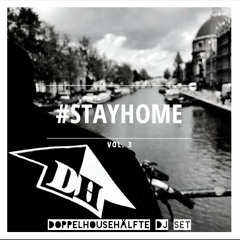 #STAYHOME VOL.3
