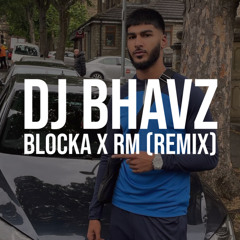 Blocka x RM (Remix)