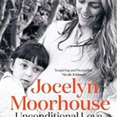 [Free] EPUB 🖌️ Unconditional Love: A Memoir of Filmmaking and Motherhood by Jocelyn