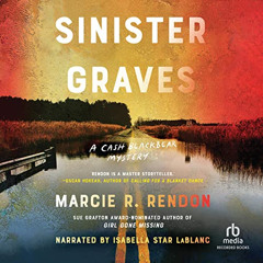 ACCESS KINDLE 📗 Sinister Graves: Cash Blackbear, Book 3 by  Marcie R. Rendon,Isabell