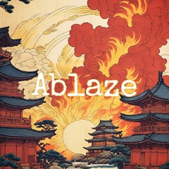 Ablaze
