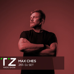 Taktika Zvuka Radio Show #265 - Max Ches
