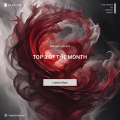 TOP 3 OF THE MONTH