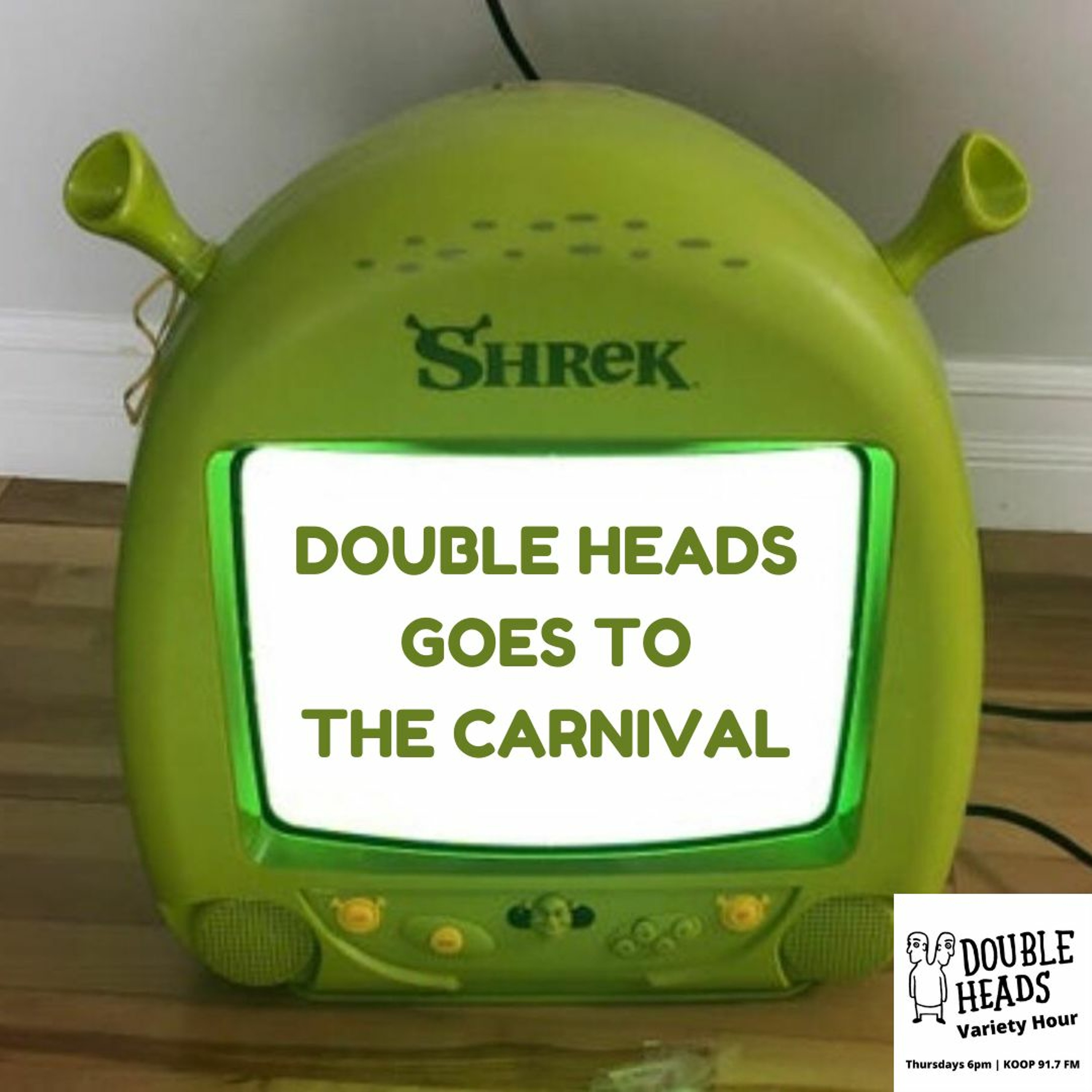 144 Double Heads Goes To The Carnival :: Double Heads Variety Hour episode artwork