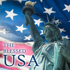 The Blessed USA (Country, Pop, Patriotic, Male Vocal)