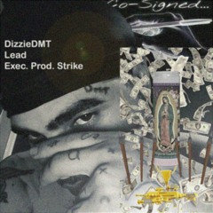 DizzieDmt - LEAD [PROD. Strike]