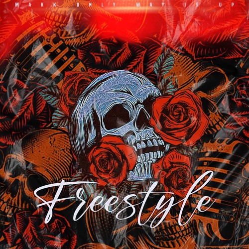 Makk Only Way Is Up - Freestyle Pt 2