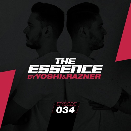 "The Essence 034" by Yoshi & Razner