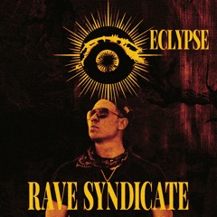 𝐄𝐂𝐋𝐘𝐏𝐒𝐄 INVITES: Rave Syndicate