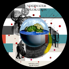 UNDERWATER EXPLORATION 'S6E32 GuestMix'  Music Slave