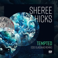Sheree Hicks - Tempted (Cee ElAssaad Remix) Makin' Moves