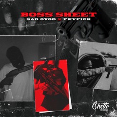 SAD OVOD & FNVFICK - BOSS SHEET