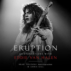 [Read] PDF 📂 Eruption: Conversations with Eddie Van Halen by  Brad Tolinski,Chris Gi