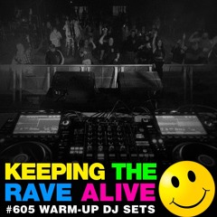 KTRA Episode 605: Warm-Up DJ Sets