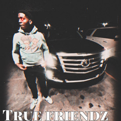 True Friendz (official audio)