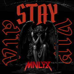 MONOLYX - STAY (Riddim VIP)