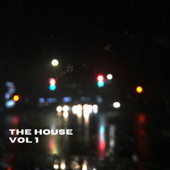 The House Vol 1