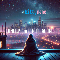 Lonely But Not Alone REMIX [EGOISM + The Chainsmokers]