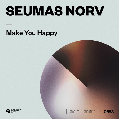 Seumas Norv - Make You Happy [OUT NOW]