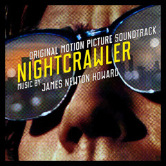 01 Nightcrawler - Nightcrawler Soundtrack