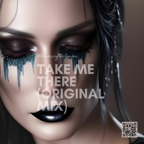 Take Me There (Original Mix)