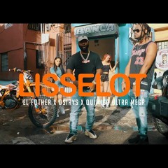 El Fother x Osirys x Quimico Ultra Mega  Lisselot  (AudioOfficial)
