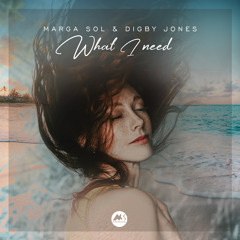 Marga Sol, Digby Jones - What I Need (Original Mix)