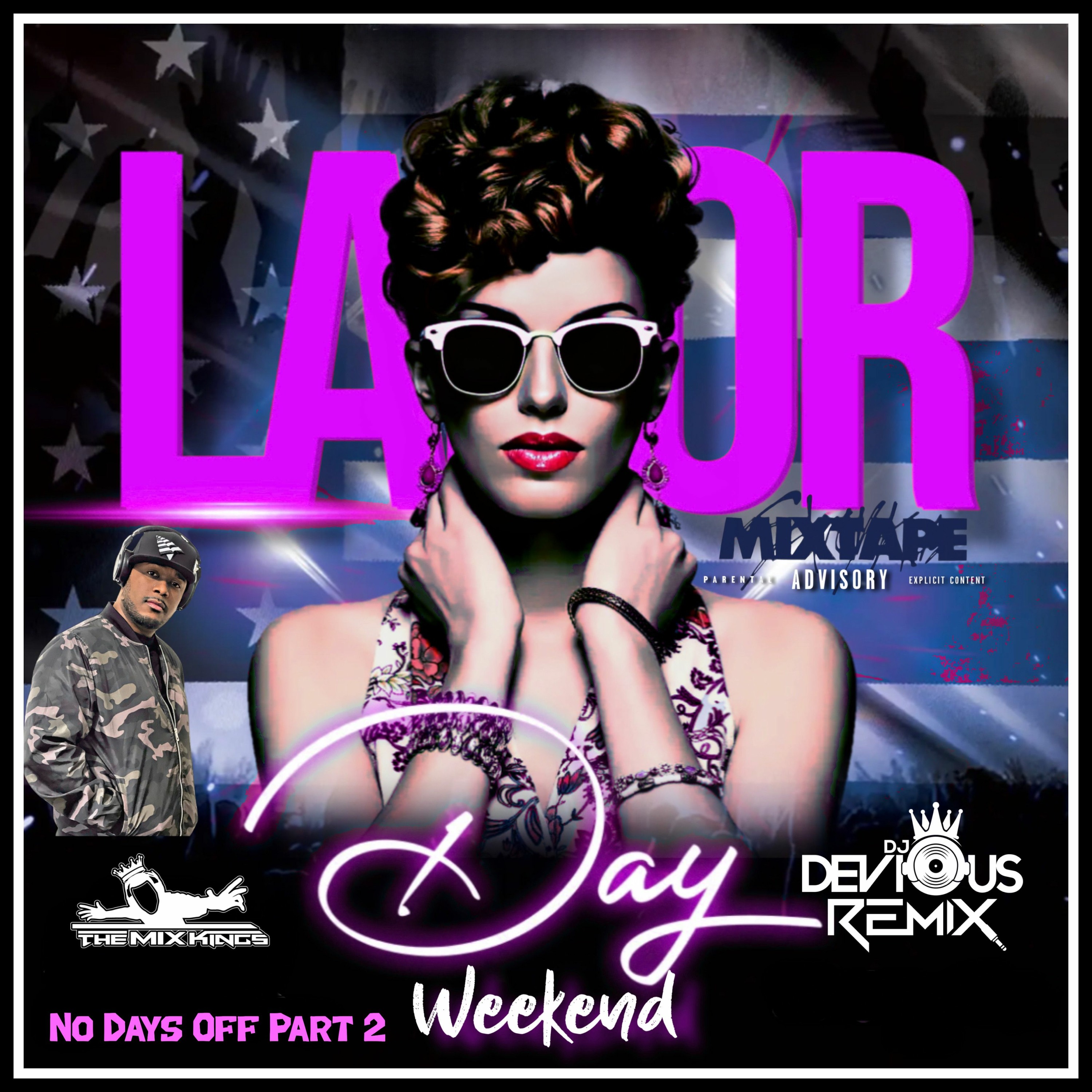 DJ Devious Remix - No Days Off Part 2 (Labor Day Mixtape)