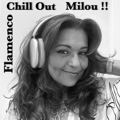 Session Flamenco Chill Out /  Milou !!  # 66