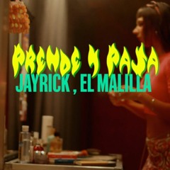 Prende y Pasa (Mark T Extended) - Jayrick & El Malilla