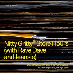 Nitty Gritty Store Hours - Jeansie & Rave Dave