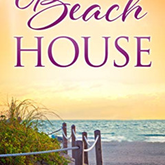 ACCESS EPUB 📁 The Beach House (South Carolina Sunsets Book 1) by  Rachel Hanna KINDL