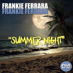 Frankie Ferrara - Summer Night